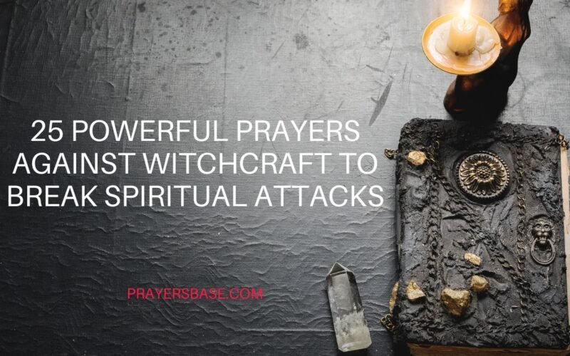 Prayers Against Witchcraft