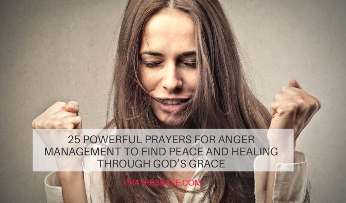 Prayers for Anger