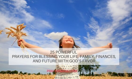Prayers for Blessing Your Life