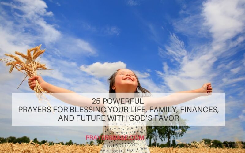 Prayers for Blessing Your Life