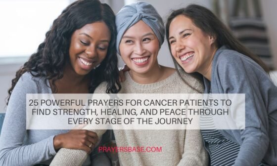 Prayers for Cancer Patients