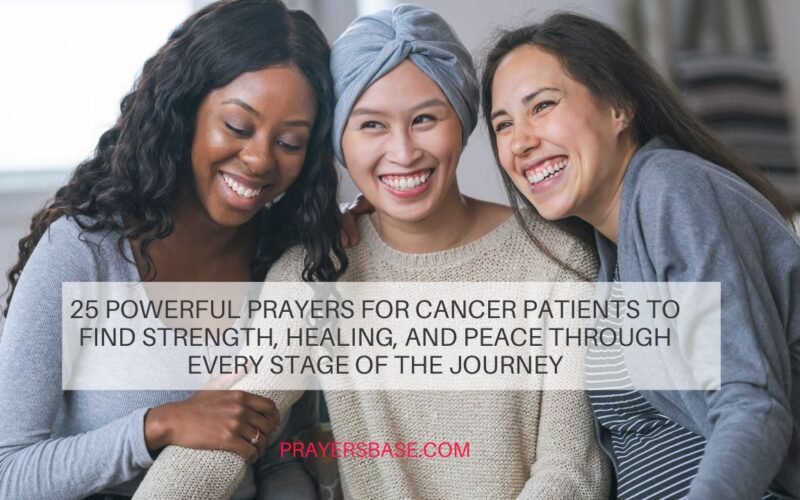 Prayers for Cancer Patients