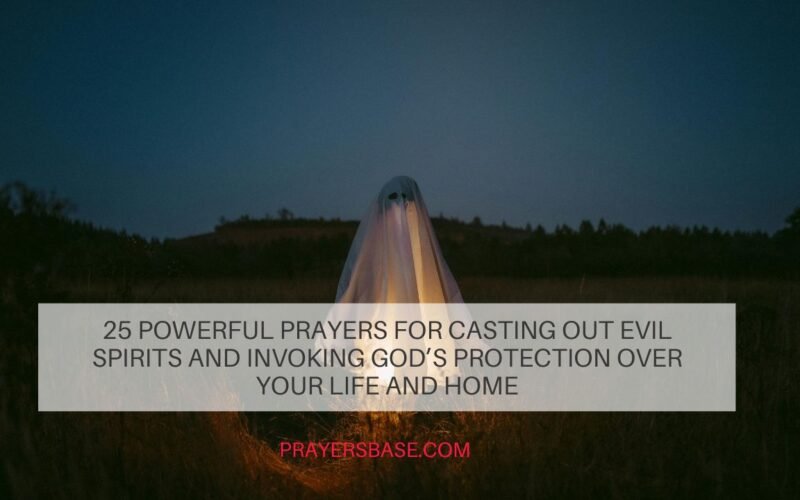 Prayers for Casting Out Evil Spirits