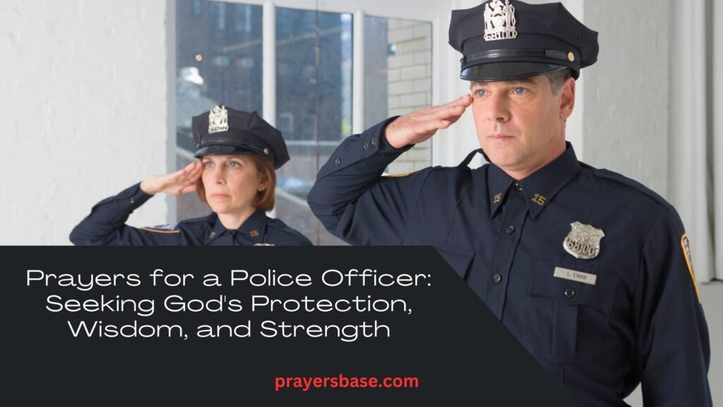 Prayers for a Police Officer