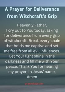 A Prayer for Deliverance from Witchcraft’s Grip