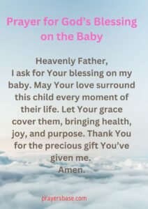 A Prayer for God’s Blessing on the Baby