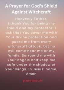 A Prayer for God’s Shield Against Witchcraft