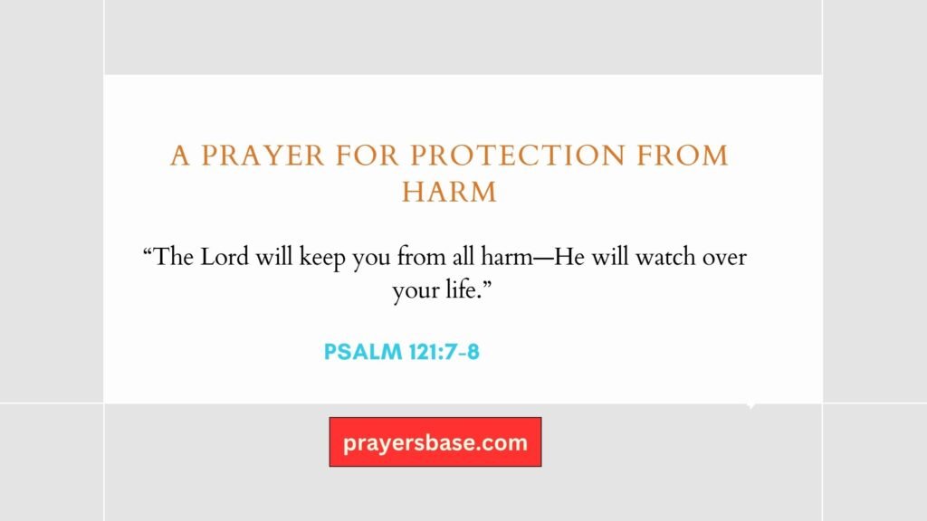 A Prayer for Protection from Harm