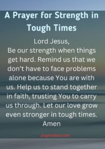 A Prayer for Strength in Tough Times