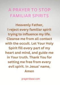 A Prayer to Stop Familiar Spirits