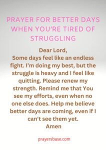 Prayer for Better Days When You’re Tired of Struggling
