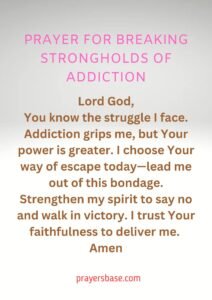 Prayer for Breaking Strongholds of Addiction