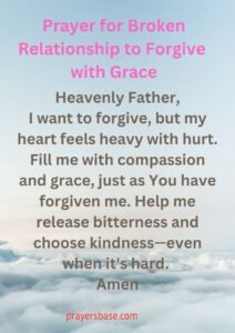 Prayer for Broken Relationship to Forgive with Grace