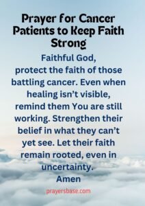 Prayer for Cancer Patients to Keep Faith Strong