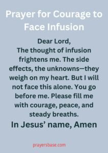 Prayer for Courage to Face Infusion