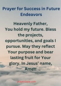 Prayer for Success in Future Endeavors