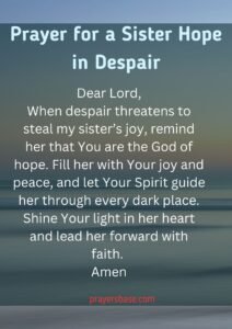 Prayer for a Sister Hope in Despair