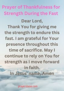 Prayer of Thankfulness for Strength During the Fast