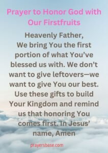 Prayer to Honor God with Our Firstfruits