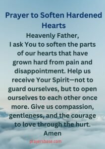Prayer to Soften Hardened Hearts