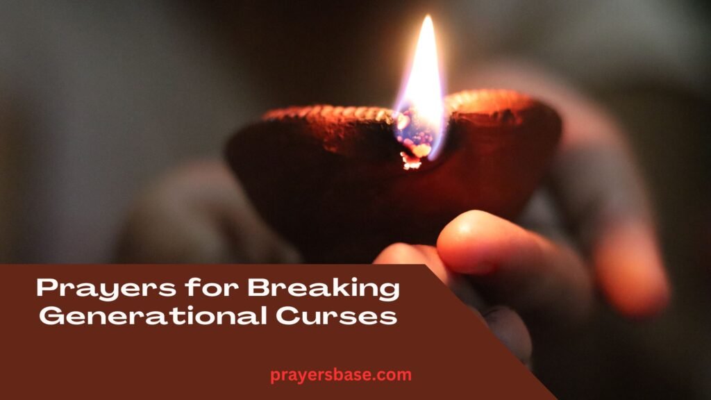 Prayers for Breaking Generational Curses