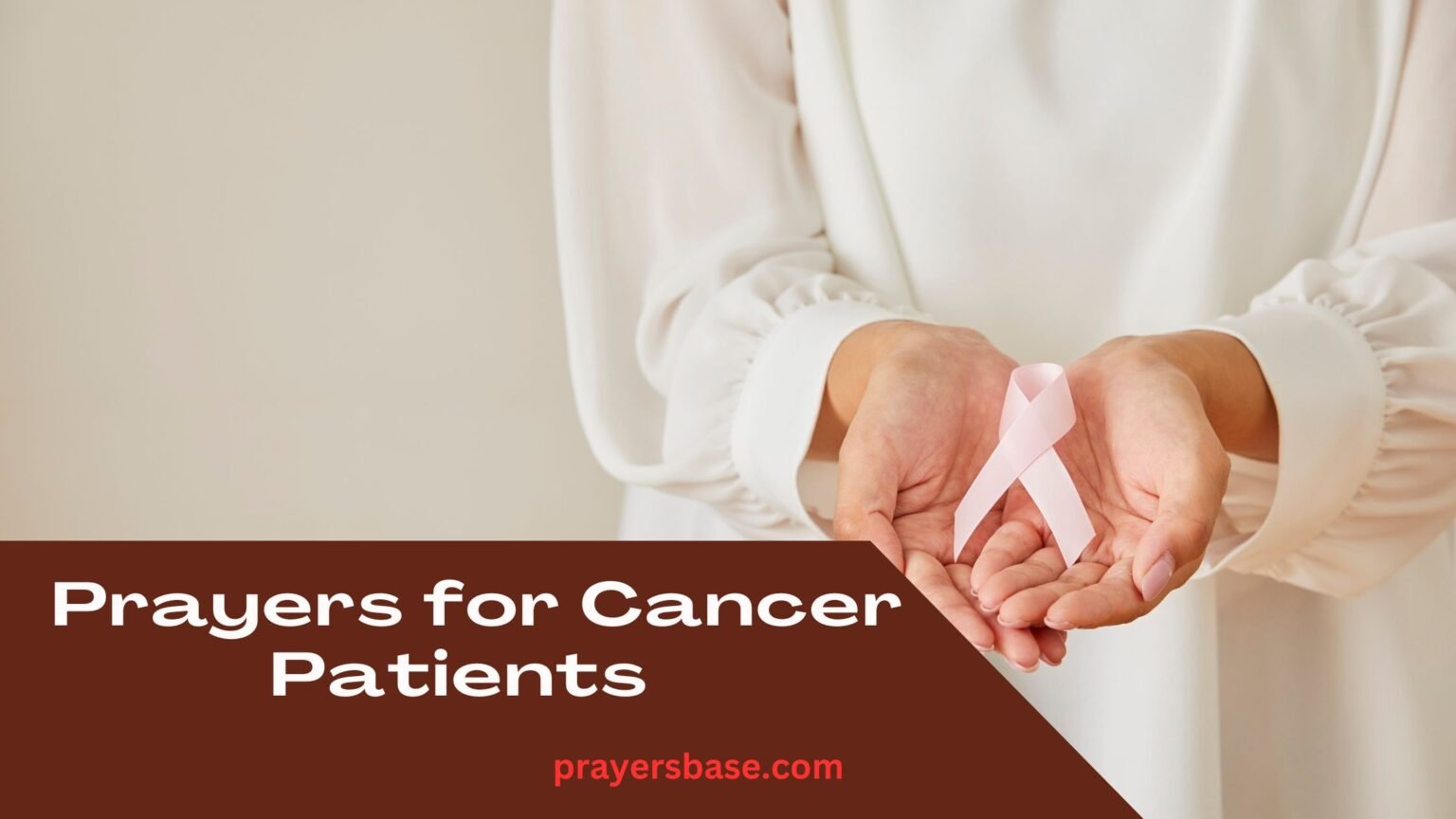 25 Powerful Prayers for Cancer Patients to Find Strength, Healing, and