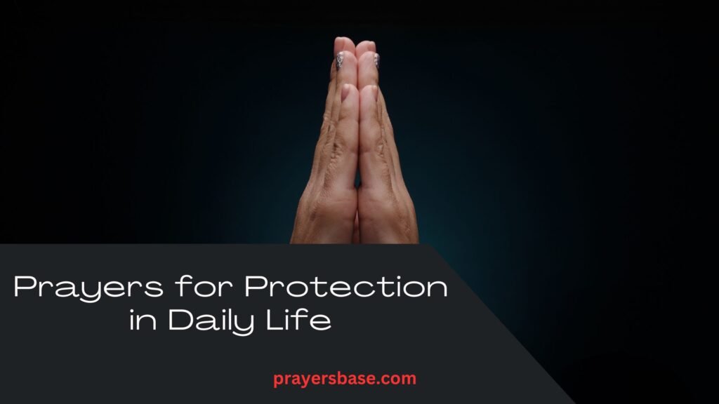 Prayers for Protection in Daily Life