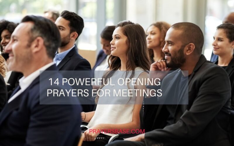 Opening Prayers for Meetings