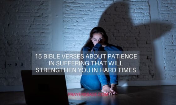 Bible Verses About Patience in Suffering