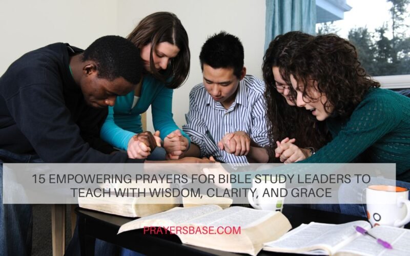 Prayers for Bible Study Leaders