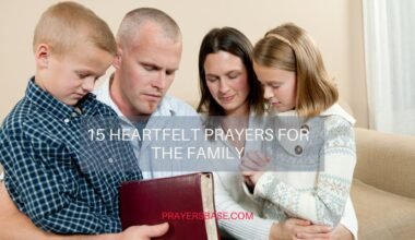 Heartfelt Prayers for the Family