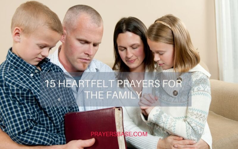 Heartfelt Prayers for the Family