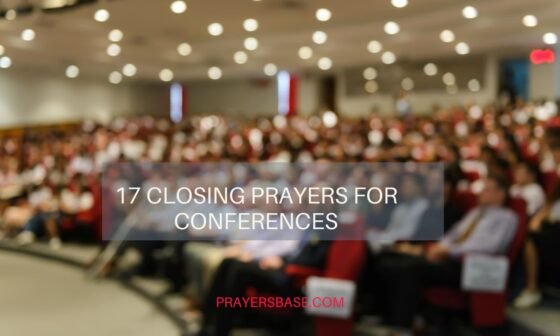 17 Closing Prayers for Conferences
