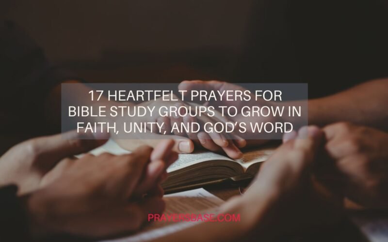Prayers for Bible Study Groups