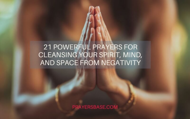 Prayers for Cleansing Your Spirit