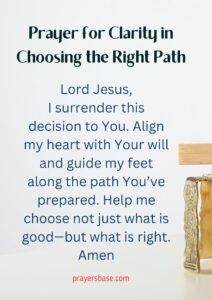 Prayer for Clarity in Choosing the Right Path