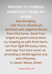 Prayer to Dismiss Darkness from My Home