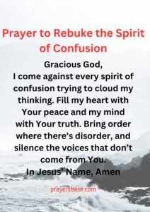 Prayer to Rebuke the Spirit of Confusion