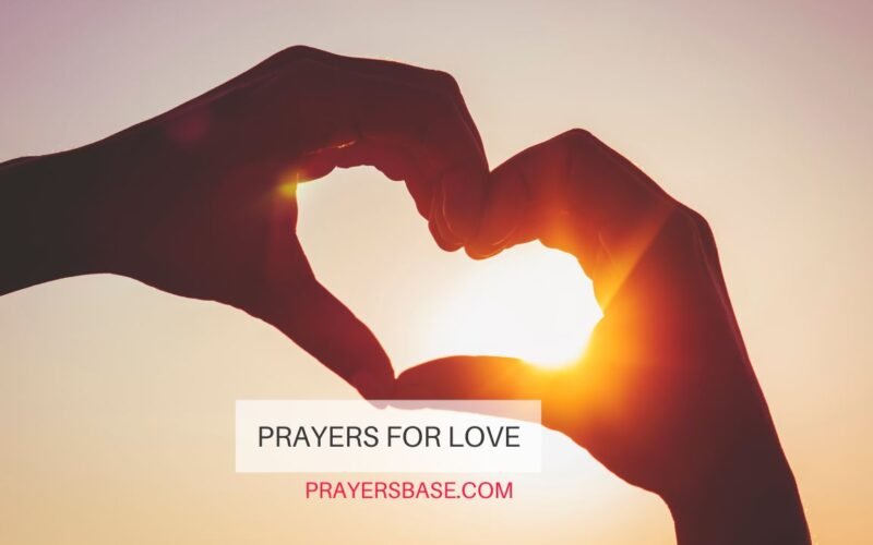 Prayers For Love